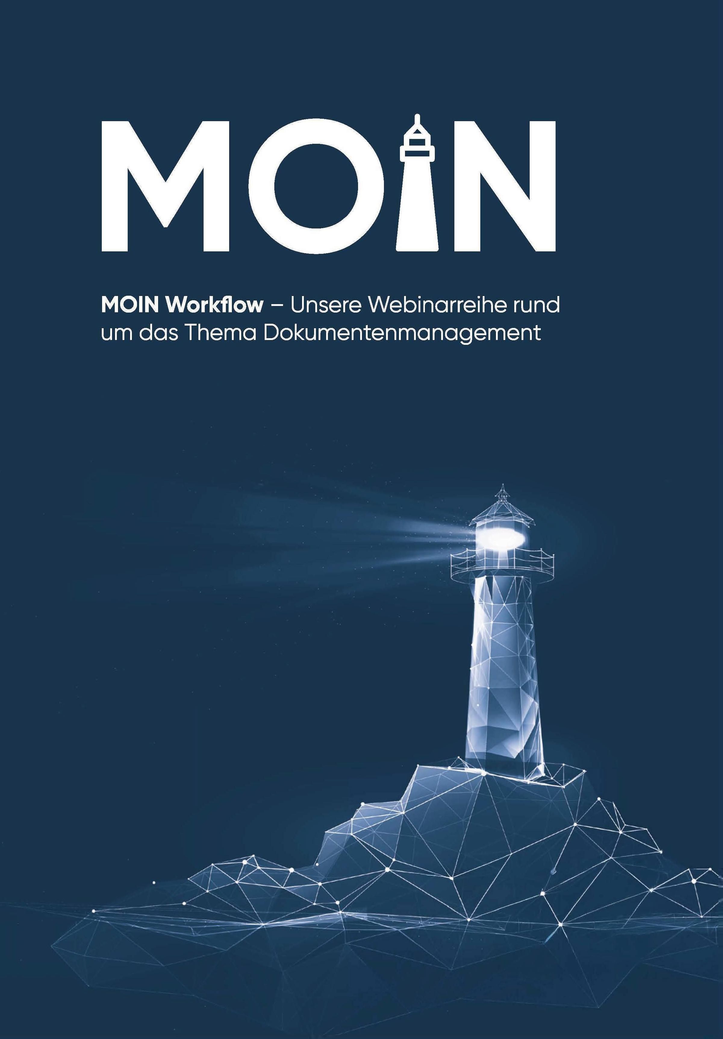 Grafik zur Webinarreihe „MOIN Workflow“ von L und M. Auf dunkelblauem Hintergrund steht der Schriftzug „MOIN Workflow – Unsere Webinarreihe rund um das Thema Dokumentenmanagement“. Der Buchstabe „I“ im Wort „MOIN“ ist als Leuchtturm dargestellt. Im unteren Bereich leuchtet ein digital gestalteter Leuchtturm auf einer stilisierten Küstenlandschaft. Logo von L und M mit dem Slogan „Wir leisten was.“ unten rechts.